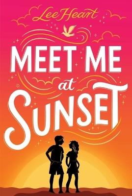 Meet Me at Sunset - Lee Heart - cover