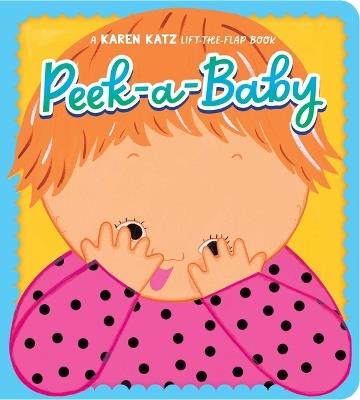 Peek-A-Baby - Karen Katz - cover