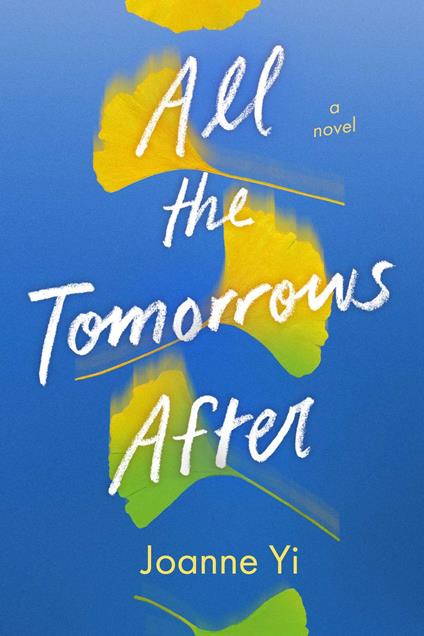 All the Tomorrows After - Joanne Yi - ebook