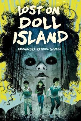 Lost on Doll Island - Cassandra Ramos-Gomez - cover
