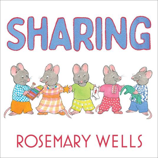 Sharing - Rosemary Wells - ebook