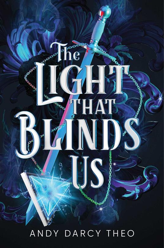 The Light That Blinds Us - Andy Darcy Theo - ebook