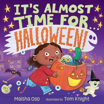 It's Almost Time for . . . Halloween! - Maisha Oso,Tom Knight - ebook