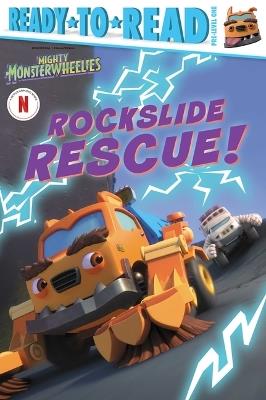 Rockslide Rescue!: Ready-To-Read Pre-Level 1 - cover