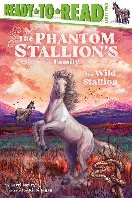The Wild Stallion: Ready-To-Read Level 2 - Terri Farley - cover