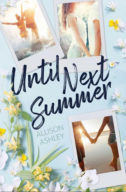 Until Next Summer - Allison Ashley - ebook