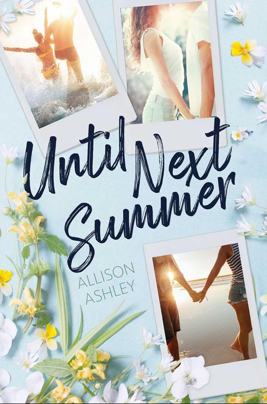 Until Next Summer - Allison Ashley - ebook