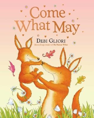 Come What May - Debi Gliori - cover