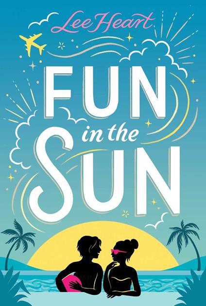Fun in the Sun - Lee Heart - ebook
