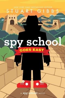 Spy School Goes East - Stuart Gibbs - cover