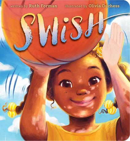 Swish - Ruth Forman,Olivia Duchess - ebook