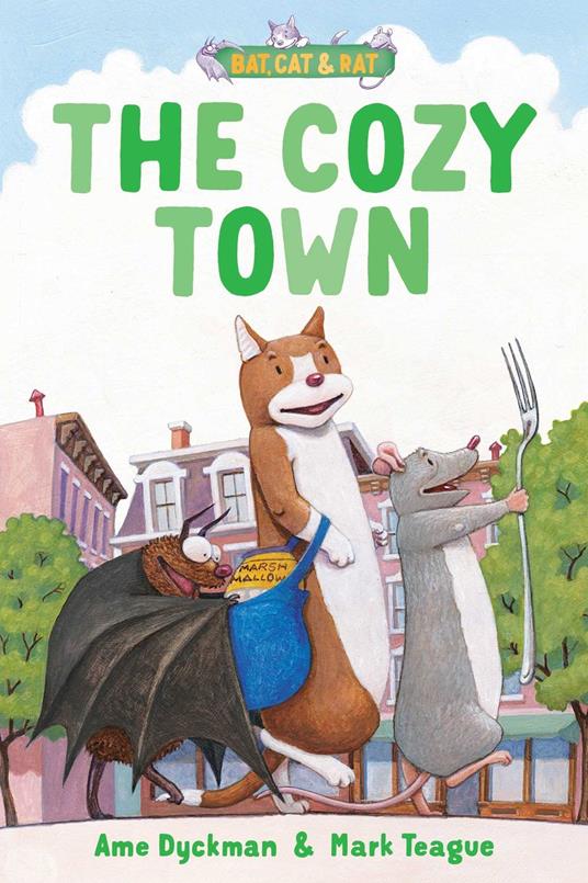 The Cozy Town - Ame Dyckman,Mark Teague - ebook