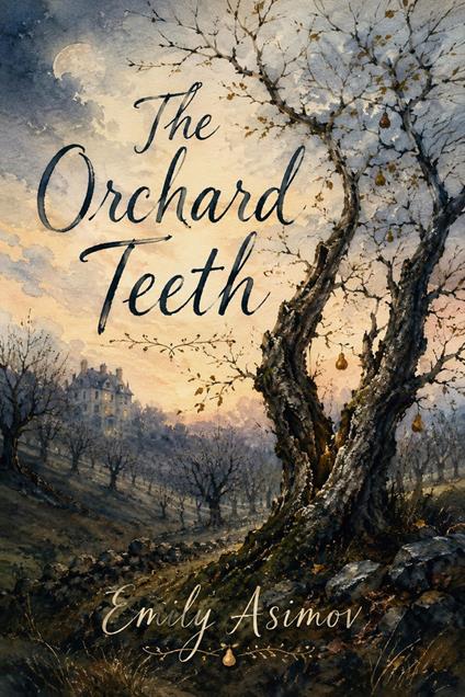 The Orchard Teeth