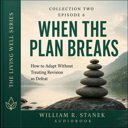 When the Plan Breaks