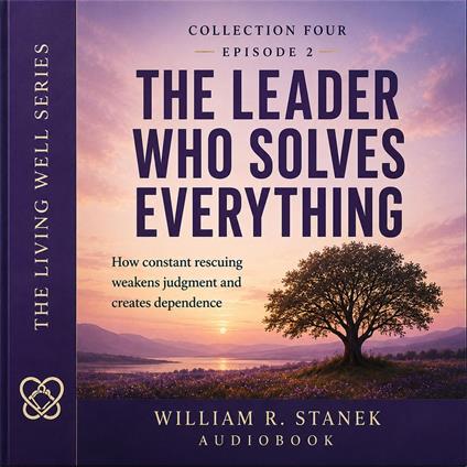 The Leader Who Solves Everything