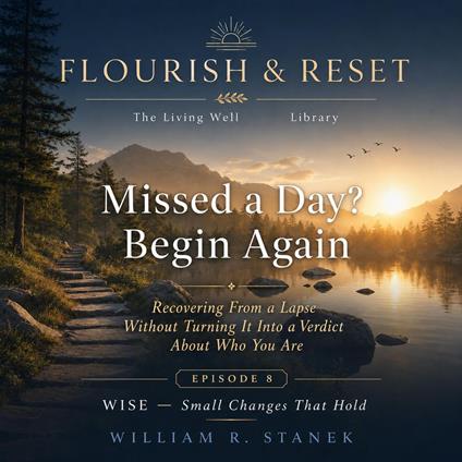 Missed a Day? Begin Again