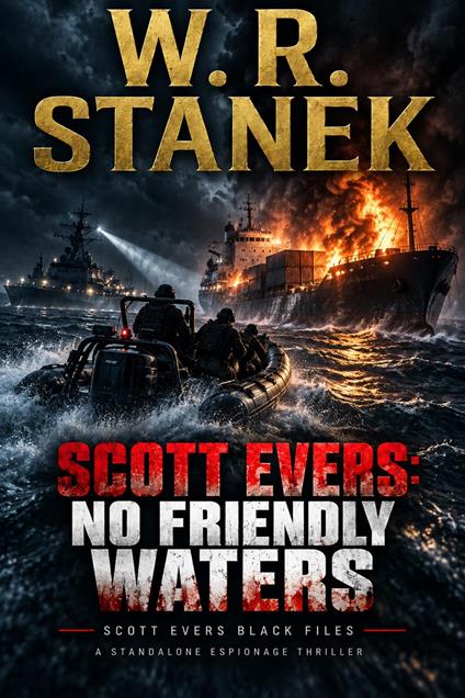 Scott Evers: No Friendly Waters