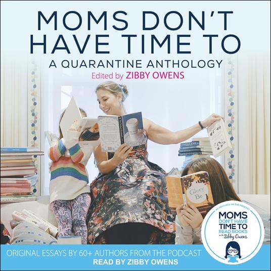 Moms Don’t Have Time To