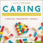Caring for the Souls of Children