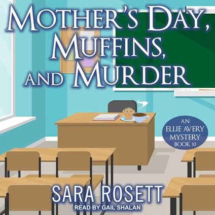 Mother’s Day, Muffins, and Murder