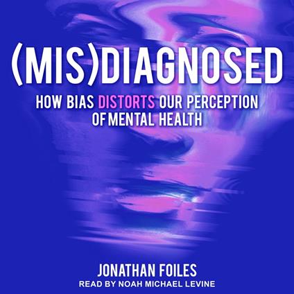 (Mis)Diagnosed