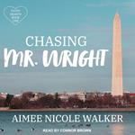 Chasing Mr. Wright