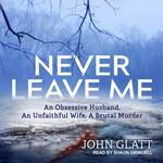 Never Leave Me