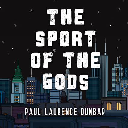 The Sport of the Gods