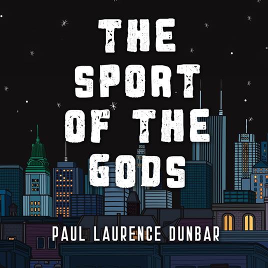 The Sport of the Gods