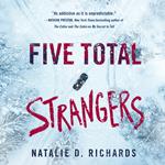 Five Total Strangers