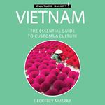 Vietnam - Culture Smart!: The Essential Guide to Customs & Culture