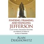 Finding, Framing, and Hanging Jefferson