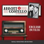 Abbott and Costello: English Butler