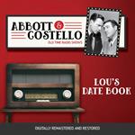 Abbott and Costello: Lou's Date Book