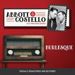 Abbott and Costello: Burlesque