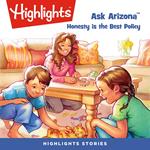 Ask Arizona: Honesty is the Best Policy