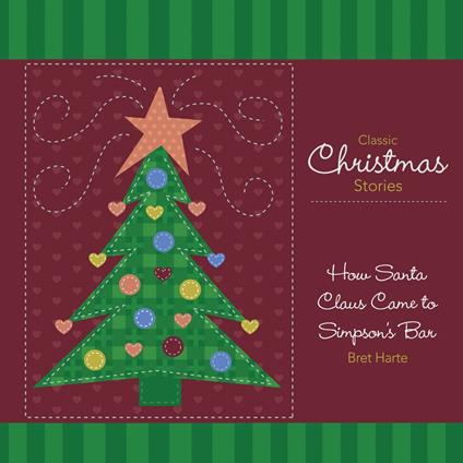 How Santa Claus Came to Simpson's Bar