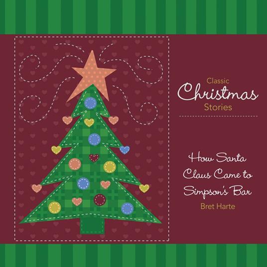 How Santa Claus Came to Simpson's Bar