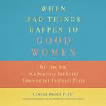 When Bad Things Happen to Good Women