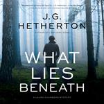 What Lies Beneath