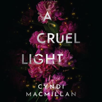 A Cruel Light