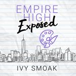 Empire High Exposed