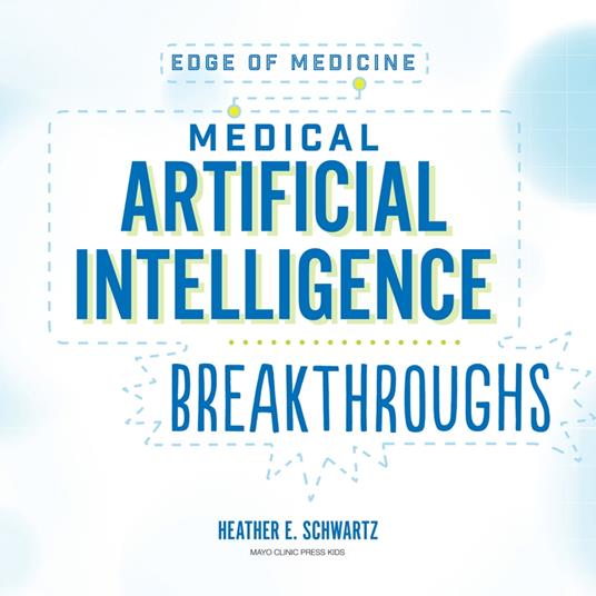 Medical Artificial Intelligence Breakthroughs