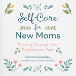 Self-Care for New Moms