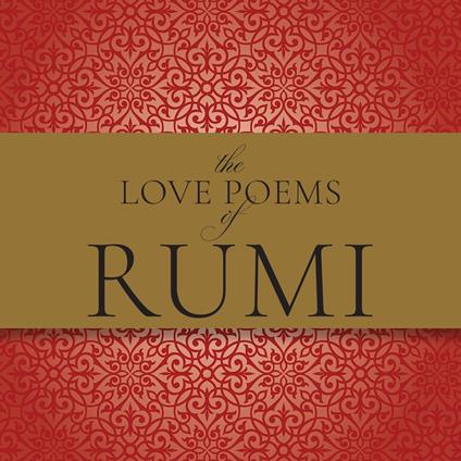 The Love Poems of Rumi