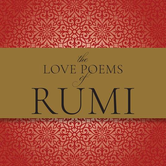 The Love Poems of Rumi