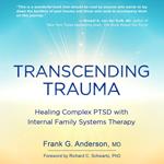 Transcending Trauma