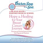 Chicken Soup for the Soul: Hope & Healing for Your Breast Cancer Journey