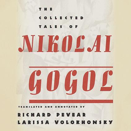 The Collected Tales of Nikolai Gogol (Vintage Classics)