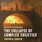 The Collapse of Complex Societies